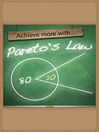 Achieve More With Pareto's Law (eBook)